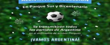 Los partidos de la Selección Argentina se transmitirán en los parque Sur y Bicentenario